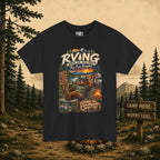 RVing Road Ends Fun Begins Tee